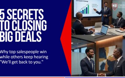 5 SECRETS TO CLOSING BIG DEALS ( MUST KNOW SECRETS BY SALES PERSONS)